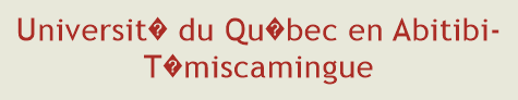 Universit du Qubec en Abitibi-Tmiscamingue